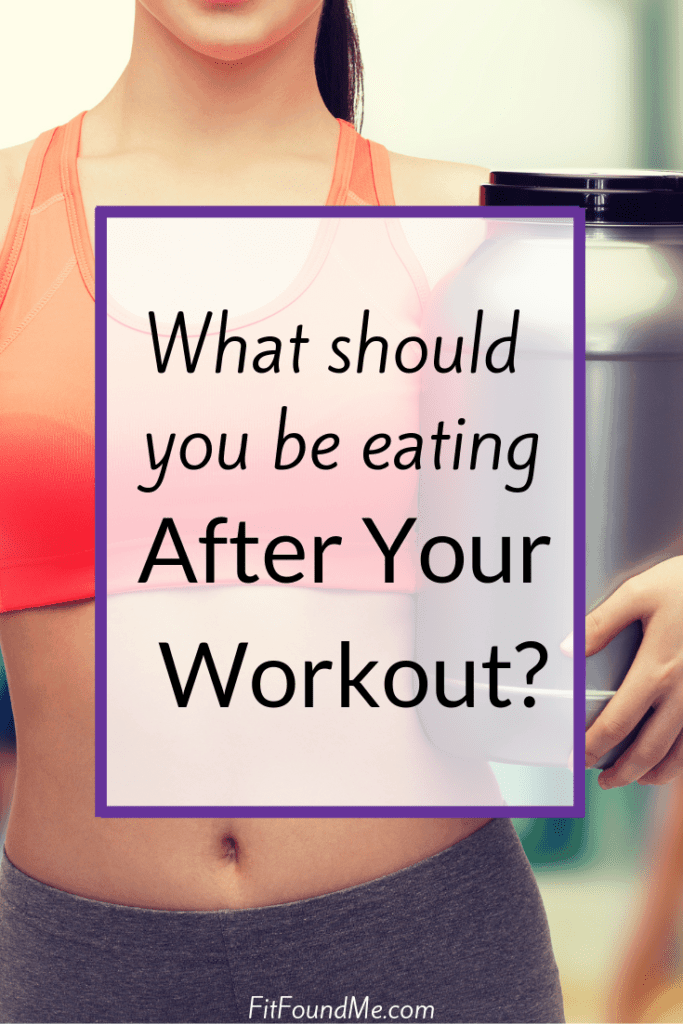 Post Workout Meal What You Should Know Fit Found Me