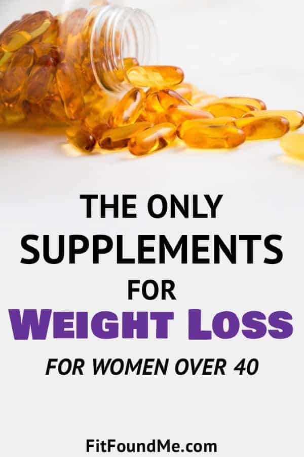 The Only Supplements for Weight Loss for Women Over 40